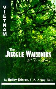 Cover of: The Jungle Warriors: A True Story