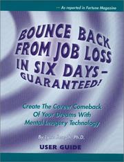 Cover of: Bounce Back From Job Loss in Six Days by Lynn Joseph
