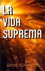 Cover of La Vida Suprema by Gene Edwards