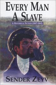 Cover of: Every Man a Slave by Sender Zeyv