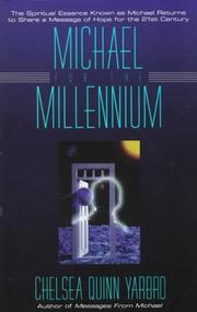 Cover of: Michael for the millennium chelsea quinn yarbro by Chelsea Quinn Yarbro