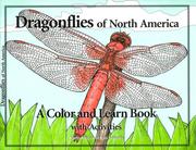 Cover of: Dragonflies of North America by Kathy Biggs