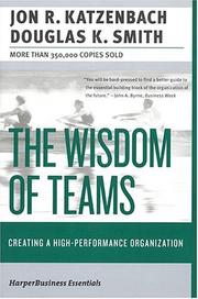 Cover of: The wisdom of teams: creating the high-performance organization