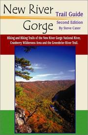 Cover of: New River Gorge Trail Guide by Steve Cater