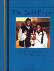 Cover of: This Bold Prayer by Don Farnan, Don Farnan