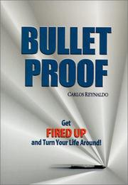 Cover of: Bullet Proof by Carlos Reynaldo