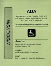 Cover of: ADA Americans with Disabilities Act Compliance Manual for Wisconsin