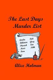 Cover of: The Last Days Murder List by Alice Holman, Alice Holman