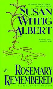 Cover of: Rosemary Remembered (China Bayles Mystery)