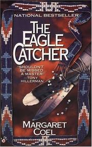 Cover of: The Eagle Catcher (Arapaho Indian Mysteries) | Margaret Coel