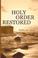 Cover of: Holy Order Restored