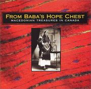 Cover of: From Baba's Hope Chest: Macedonian Treasures in Canada