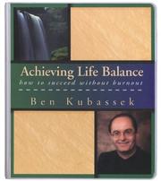 Cover of: Achieving Life Balance