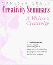 Cover of: A Writer's Creativity (Creativity Seminars, 4 tape album)
