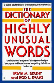 Cover of: The dictionary of highly unusual words