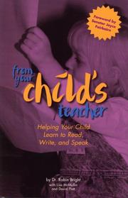 Cover of: From Your Child's Teacher : Helping Your Child Learn to Read, Write and Speak