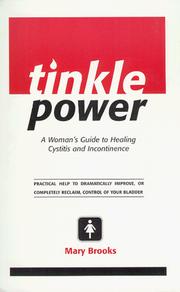 Cover of: Tinkle Power:  A Woman's Guide to Healing Cystitis and Incontinence