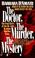 Cover of: The Doctor, the Murder, the Mystery