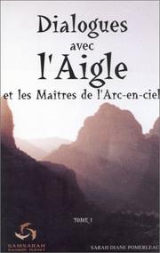 Cover of: Dialogues avec l'Aigle