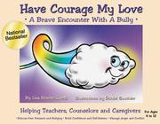 Cover of: Have Courage My Love | Lisa Hewitt-Savelli