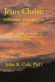 Cover of: Jesus Christ, CEO | John R. Colt, PhD