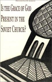 Is the Grace of God Present in the Soviet Church? by Professor Ivan M. Andreyev