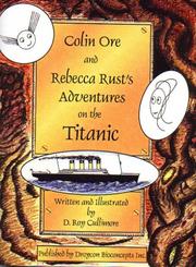 Cover of: Colin Ore and Rebecca Rust's Adventures on the Titanic
