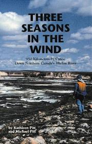 Three seasons in the wind by Kathleen Pitt, Michael Pitt