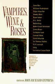 Cover of: Vampires, wine & roses by edited by John Richard Stephens.