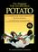 Cover of: The Original, The Incredible Potato ¿ A Cookbook and History