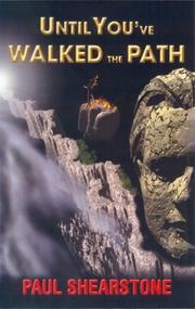 Cover of: Until You've Walked the Path