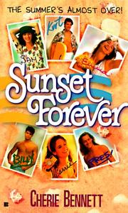Cover of: Sunset Forever (Sunset Island) by Cherie Bennett