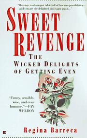 Cover of: Sweet revenge: the wicked delights of getting even