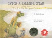 Cover of: Catch a Falling Star: A Tale from the Iris the Dragon Series