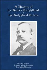 Cover of: A History of the Kaleva Knighthood and the Knights of Kaleva