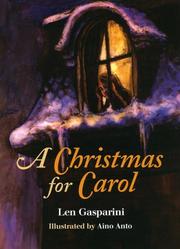 Cover of: A Christmas for Carol by Len Gasparini, Aino Anto