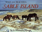 Wild and beautiful Sable Island by Pat Keough
