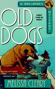 Cover of: Old Dogs (Dog Lover's Mysteries) by Melissa Cleary