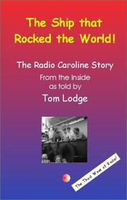 Cover of: The Radio Caroline Story | Tom Lodge