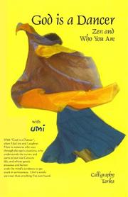 God is a Dancer, Zen and Who You Are by Umi