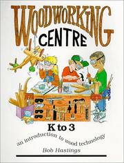 Cover of: Woodworking Centre K-3