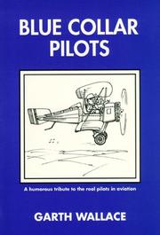 Cover of: Blue Collar Pilots | Garth Wallace