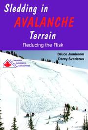 Cover of: Sledding in Avalanche Terrain: Reducing the Risk