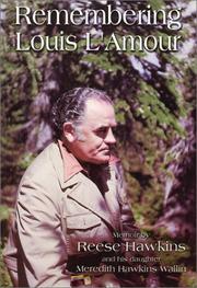 Cover of: Remembering Louis L'Amour by Reese Hawkins, Meredith Wallin