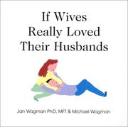 Cover of: If Wives Really Loved Their Husbands
