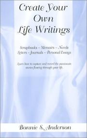 Cover of: Create Your Own Life Writings