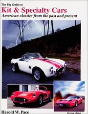 The BIG Guide to Kit & Specialty Cars by Harold W. Pace