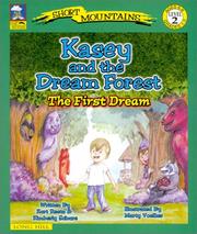 Cover of: Kasey and the Dream Forest : The First Dream (Short Mountains: Level 2)