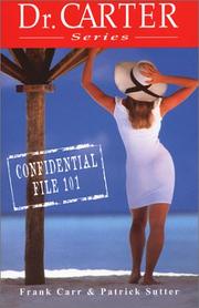 Cover of: Confidential File 101 (Dr. Carter)