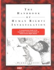 The Handbook of Human Rights Investigation by Dermot Groome